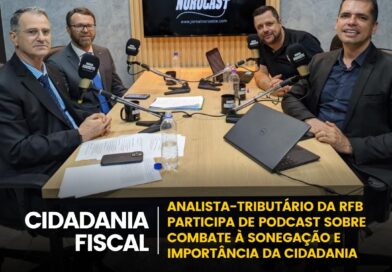 ANALISTA-TRIBUTÁRIO DA RFBPARTICIPA DE POSDCAST SOBRECOMBATE À SONEGAÇÃO E IMPORTÂNCIA DA CIDADANIA